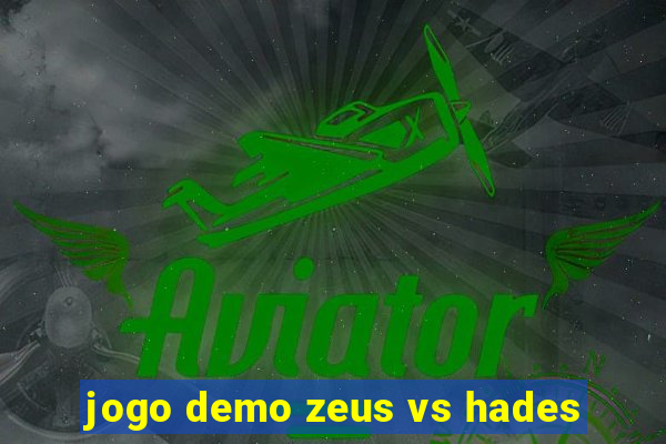 jogo demo zeus vs hades